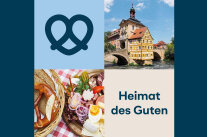 Bildercollage mit Logo Genuss Bayern, Brotzeit, Bamberger Rathaus daneben Schriftzug Heimat des Guten